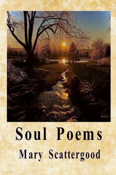 Cover for Mary Scattergood · Soul Poems (Paperback Book) (2021)