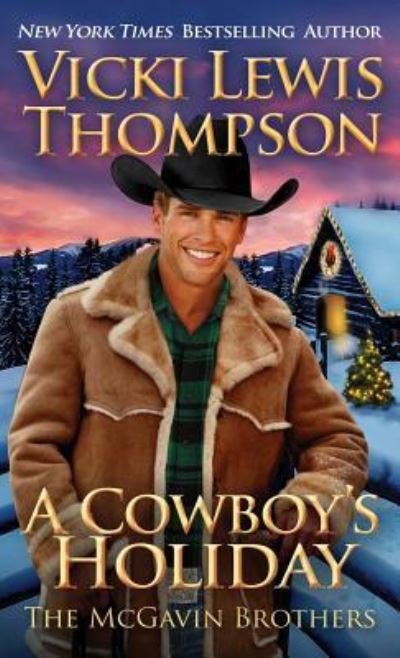 Cover for Vicki Lewis Thompson · A Cowboy's Holiday (Paperback Book) (2018)