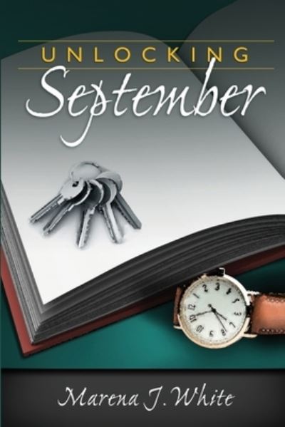 Cover for Marena J White · Unlocking September (Pocketbok) (2021)