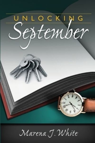 Cover for Marena J White · Unlocking September (Paperback Book) (2021)
