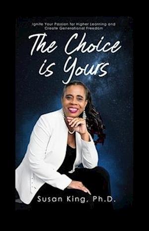 Cover for Susan King · Choice Is Yours (Book) (2023)