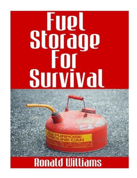 Cover for Ronald Williams · Fuel Storage for Survival (Paperback Book) (2017)