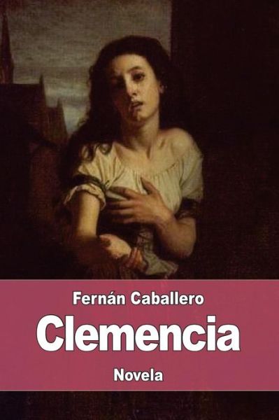 Cover for Fernan Caballero · Clemencia (Paperback Book) (2017)