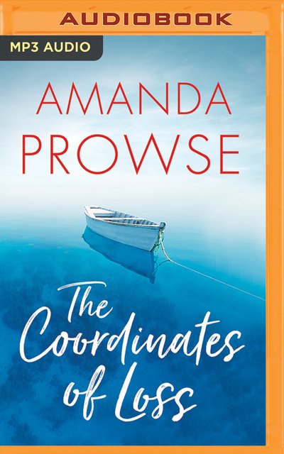 Cover for Amanda Prowse · The Coordinates of Loss (CD) (2018)