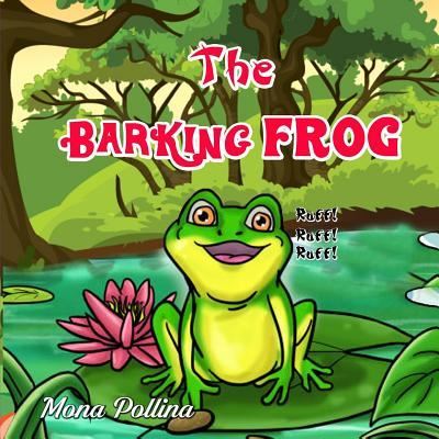 Cover for Mona D Pollina · The Barking Frog (Paperback Book) (2017)