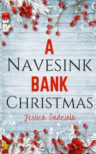 Cover for Jessica Gadziala · A Navesink Bank Christmas (Paperback Book) (2017)