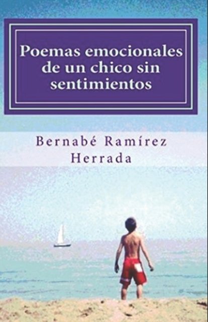 Cover for Bernabe Ramirez Herrada · Poemas emocionales de un chico sin sentimientos (Taschenbuch) (2018)