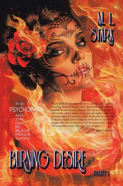 Cover for M L Stark · Burning Desire: The Psychopath and the Girl in Black Prada Shoes Part I (Paperback Book) (2020)