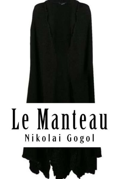 Cover for Nikolai Gogol · Le Manteau (Taschenbuch) (2018)