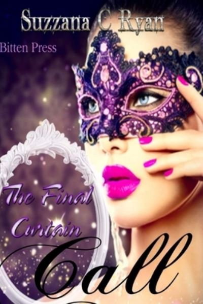 Cover for Suzzana C Ryan · The Final Curtain Call (Pocketbok) (2018)