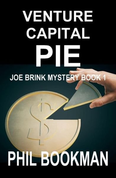 Cover for Phil Bookman · Venture Capital Pie (Pocketbok) (2018)