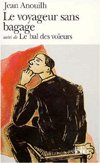 Cover for Jean Anouilh · Le voyageur sans bagage/Le bal des voleurs (Taschenbuch) (1973)