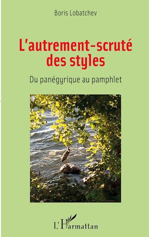 Cover for Boris Lobatchev · L'autrement-scruté des styles (Paperback Book) (2020)