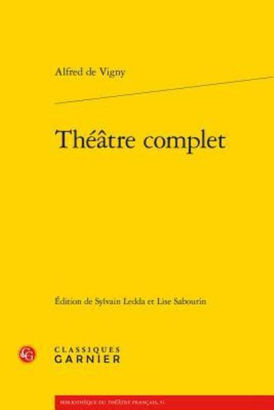 Cover for Alfred De Vigny · Theatre Complet (Paperback Book) (2018)