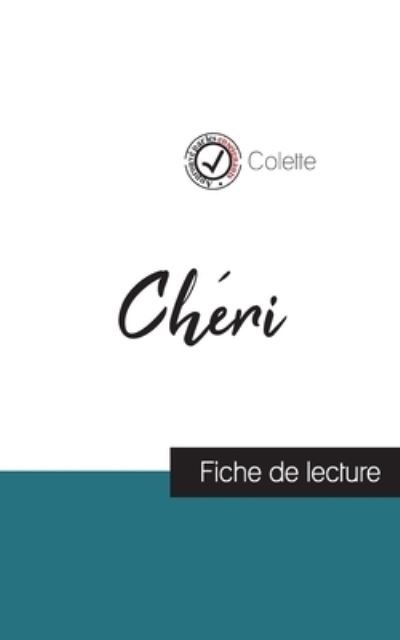 Cheri de Colette (fiche de lecture et analyse complete de l'oeuvre) - Colette - Kirjat - Comprendre La Litterature - 9782759312597 - tiistai 10. elokuuta 2021