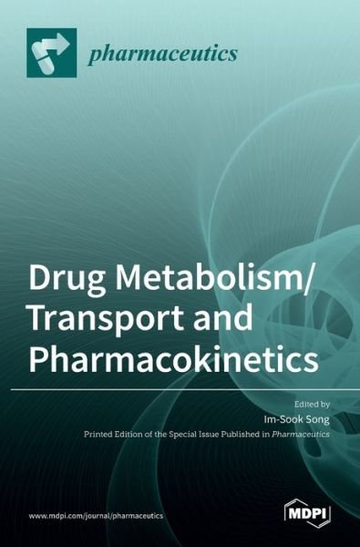 Cover for Im-Sook Song · Drug Metabolism / Transport and Pharmacokinetics (Hardcover bog) (2021)
