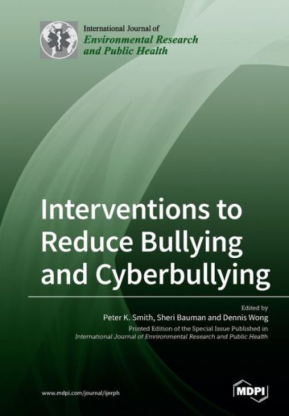 Cover for Peter K Smith · Interventions to Reduce Bullying and Cyberbullying (Paperback Book) (2019)