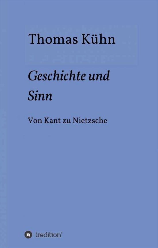 Cover for Kühn · Geschichte und Sinn (Book) (2020)