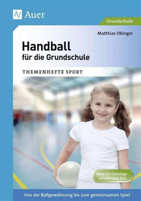 Cover for Obinger · Handball für die Grundschule (Bok)