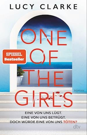 Cover for Lucy Clarke · One of the Girls (Book) (2023)