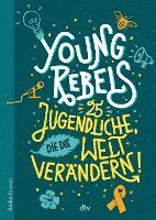 Cover for Benjamin Knodler · Young Rebels 25 Jugendliche, die die Welt verändern (Paperback Book) (2022)