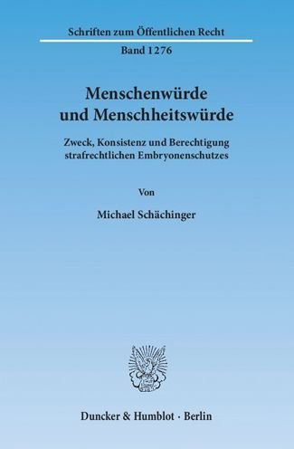 Cover for Schächinger · Menschenwürde und Menschhei (Book) (2014)