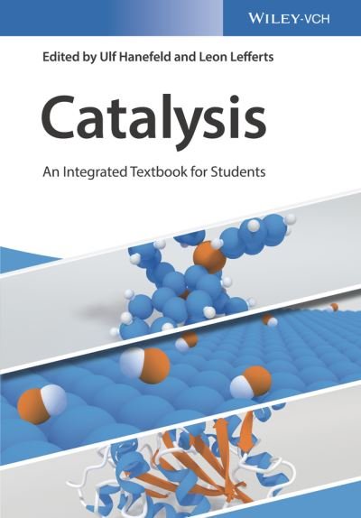 Cover for U Hanefeld · Catalysis: An Integrated Textbook for Students (Paperback Book) (2017)