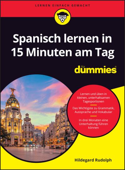 Cover for Hildegard Rudolph · Spanisch lernen in 15 Minuten am Tag fur Dummies - Fur Dummies (Pocketbok) (2024)