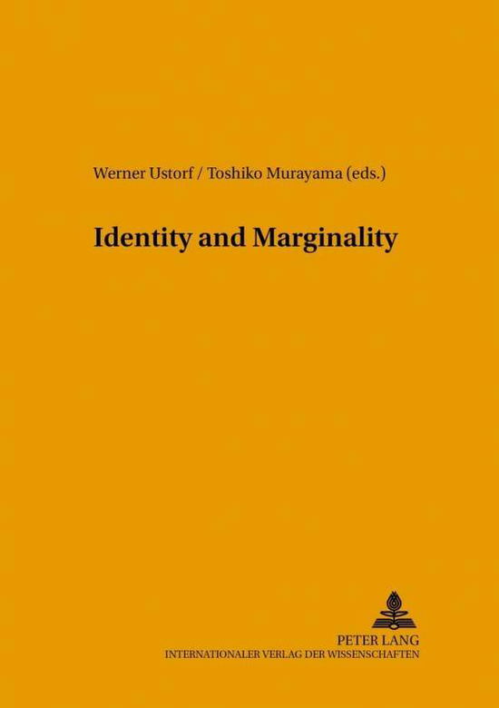 Cover for Identity and Marginality: Rethinking Christianity in North East Asia - Studien zur Interkulturellen Geschichte des Christentums / Etudes d'Histoire Interculturelle de Christianisme / Studies in the Intercultural History of Christianity (Paperback Book) (2000)
