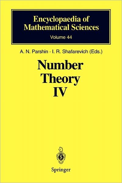 Cover for A N Parshin · Number Theory IV: Transcendental Numbers - Encyclopaedia of Mathematical Sciences (Taschenbuch) [Softcover reprint of hardcover 1st ed. 1998 edition] (2010)