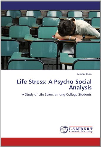 Cover for Aiman Khan · Life Stress: a Psycho Social Analysis: a Study of Life Stress Among College Students (Paperback Bog) (2012)