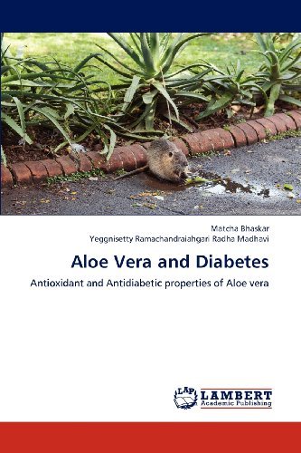 Cover for Yeggnisetty Ramachandraiahgari Radha Madhavi · Aloe Vera and Diabetes: Antioxidant and Antidiabetic Properties of Aloe Vera (Pocketbok) (2012)