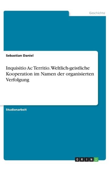 Cover for Daniel · Inquisitio Ac Territio. Weltlich (Bok)