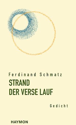 Cover for Ferdinand Schmatz · Strand Der Verse Lauf (Book) (2023)