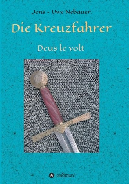 Cover for Nebauer · Die Kreuzfahrer (Buch) (2018)