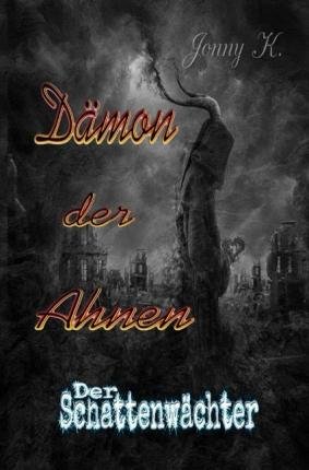 Cover for K · Dämon der Ahnen (Bok)