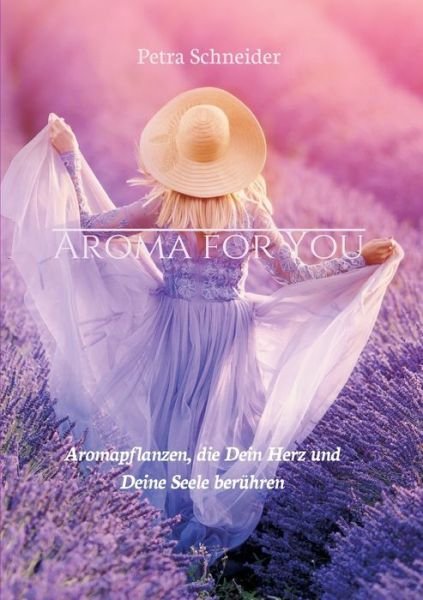 Cover for Schneider · Aroma for You (Bog) (2019)