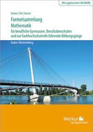 Cover for Kurt Bohner · Formelsammlung Mathematik für berufliche Gymnasien, Berufsoberschulen und zur Fachhochschulreife führende Bildungsgänge (Pamphlet) (2022)