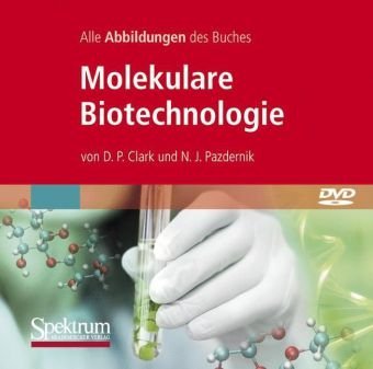 Cover for Nanette Pazdernik · Bild-dvd, Molekulare Biotechnologie, Die Abbildungen Des Buches: Grundlagen Und Anwendungen (DVD) (2009)