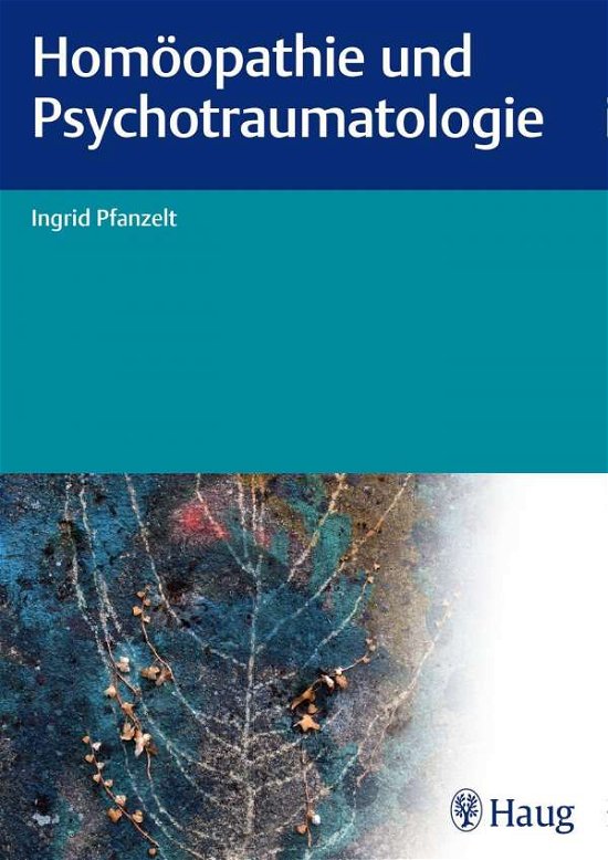 Cover for Pfanzelt · Homöopathie und Psychotraumato (Book)