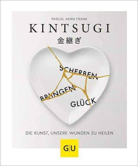 Cover for Frank · KINTSUGI - Scherben bringen Glück (Book)