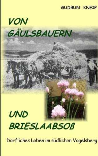 Cover for Gudrun Kneip · Von Gäulsbauern Und Brießlaabsoß (Paperback Book) [German edition] (2009)