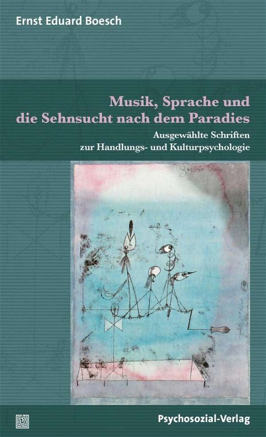 Cover for Boesch · Musik, Sprache und die Sehnsucht (Book)