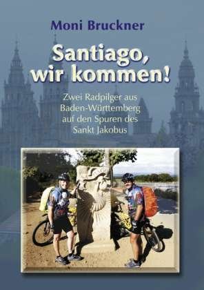 Cover for Bruckner · Santiago, wir kommen! (Book)