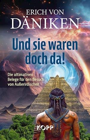 Cover for Erich von Däniken · Und sie waren doch da! (Buch) (2023)