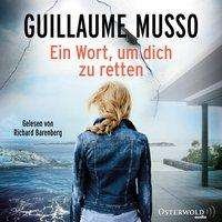 Cover for Guillaume Musso · Musso:ein Wort,um Dich Zu Retten,mp3-cd (CD)