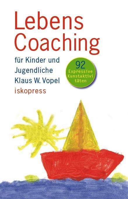Cover for Vopel · Lebenscoaching für Kinder und Jug (Bog)