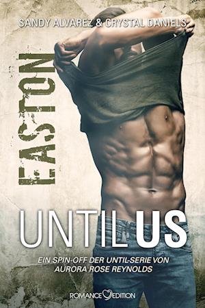 Cover for Chrystal Daniels · Until Us: Easton (Book) (2023)
