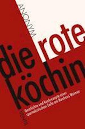 Cover for Anonym · Die Rote Köchin (Buch)