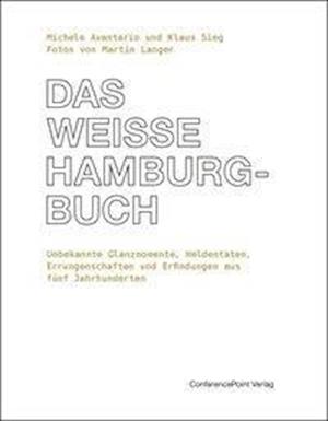 Cover for Michele Avantario · Das weiße Hamburg-Buch (Hardcover Book) (2018)